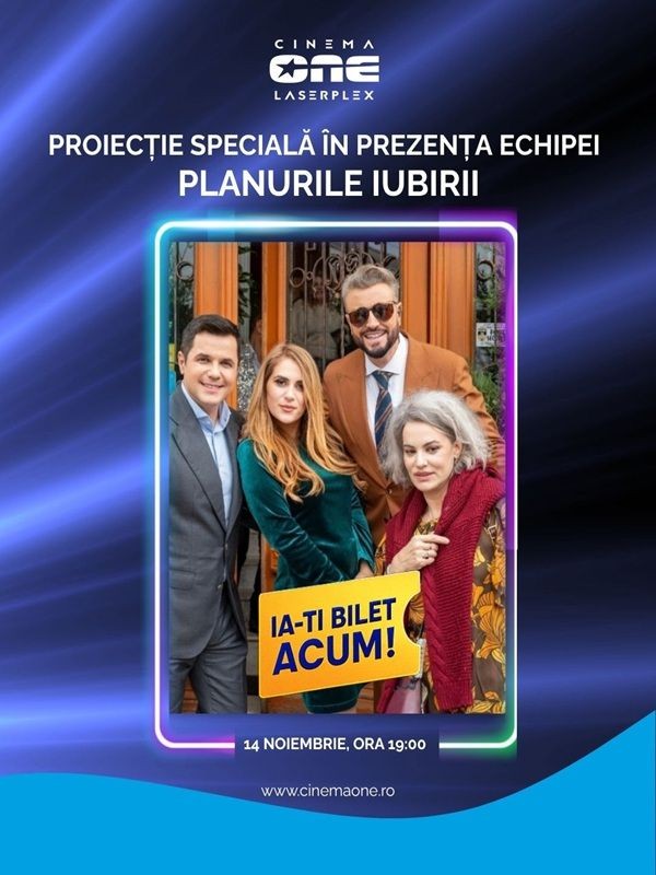 PROIECȚIE SPECIALĂ - PLANURILE IUBIRII