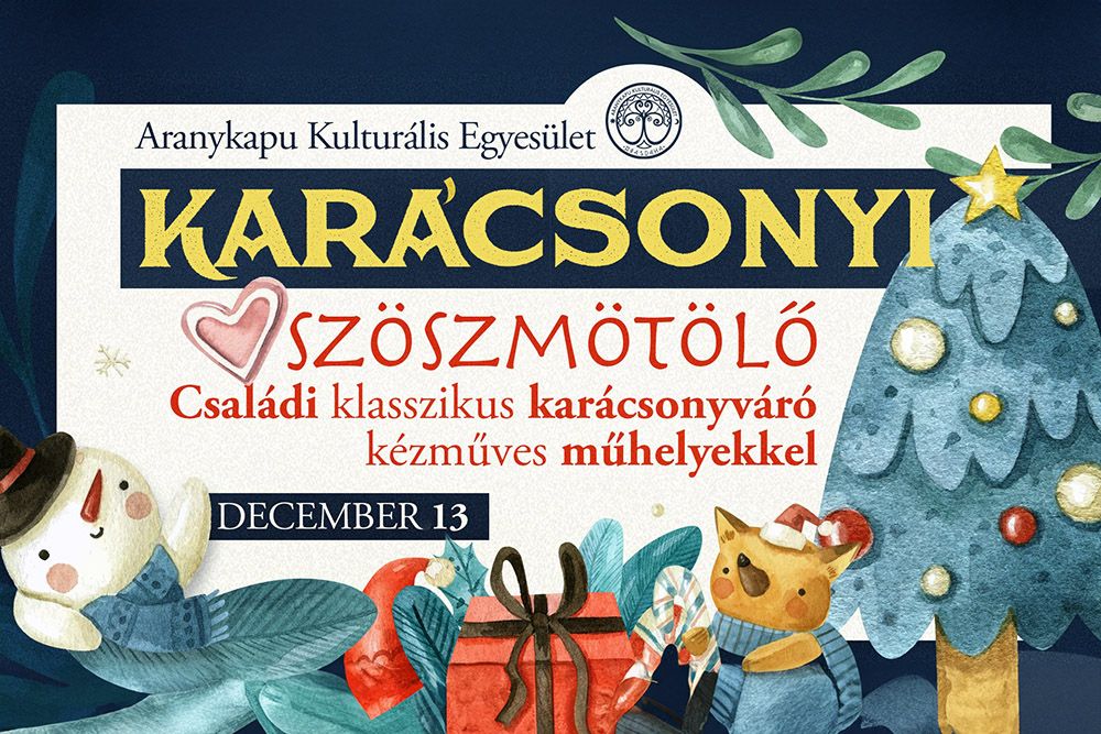 Családias karácsonyi alkotódélutánra hívja az érdeklődőket az Aranykapu Kulturális Egyesület