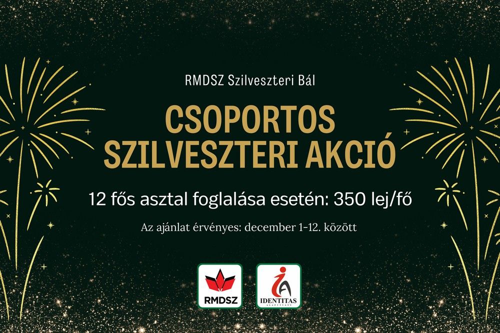 Új csoportos kedvezmény az RMDSZ Szilveszteri Bálra