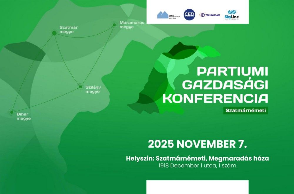 I. Partiumi Gazdasági Konferencia: Együtt építjük a Partium erős, versenyképes gazdaságát
