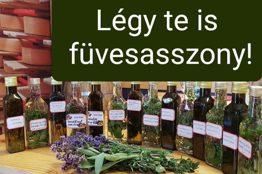 Legyél te is füvesasszony!