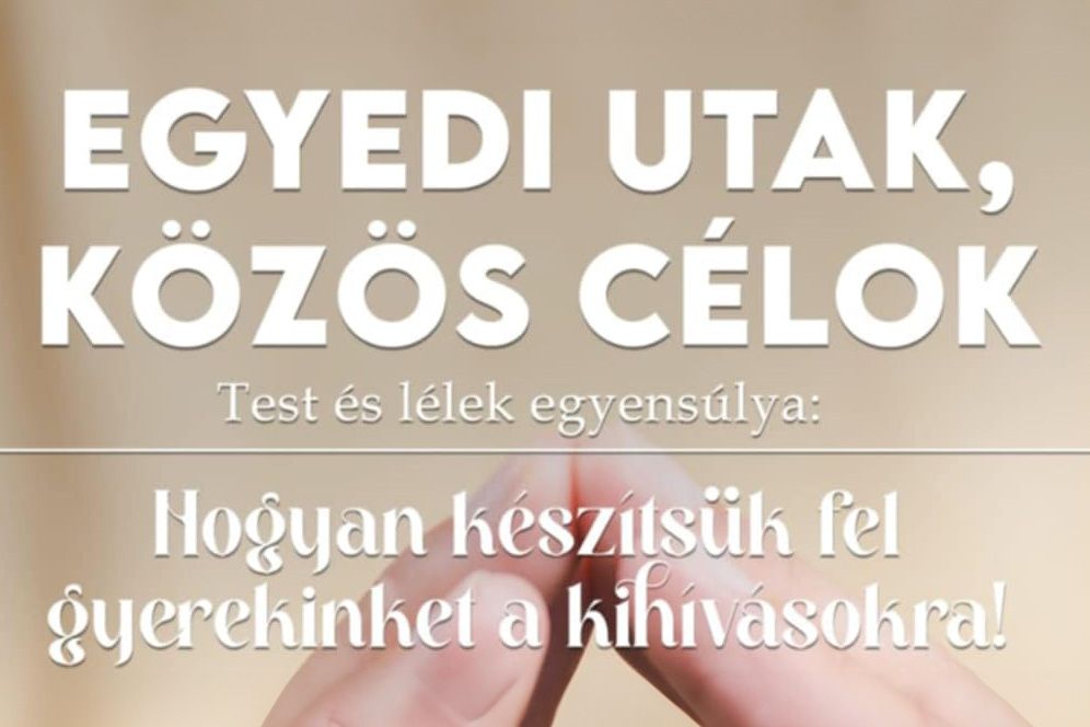 Egyedi utak, közös célok – ingyenes előadássorozat a gyermekek testi és lelki egyensúlyáról