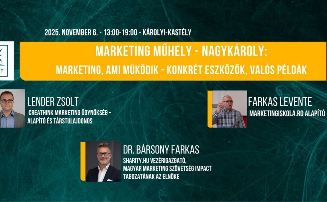 Útmutató a jövő marketingjéhez: Marketing Műhelyt szervez Nagykárolyban az RMKT