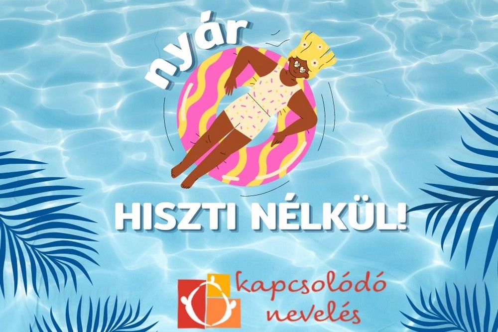 Nyári hiszti nélkül - Bodnár Ágnes interaktív előadása gyerekekkel foglalkozóknak