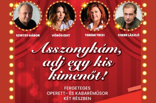 Fergeteges operett- és kabaréműsor Szatmárnémetiben: „Asszonykám, adj egy kis kimenőt!”