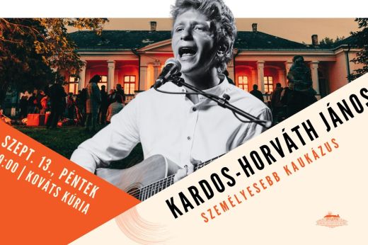 Emlékeztető! Személyesebb Kaukázus - Kardos-Horváth János koncert a Kováts kúriában