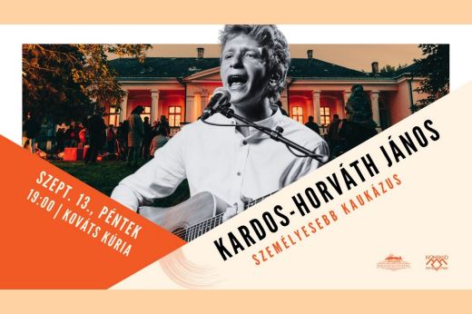 Koncert: Kardos-Horváth János - Személyesebb Kaukázus