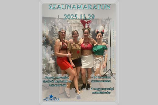 Szaunamaraton az Aquastarban! Egy nap, amikor a színház és a szauna világa összeér