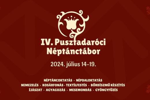 Táncba viszünk! Táborozni hívják a néptáncos fiatalokat Pusztadarócra