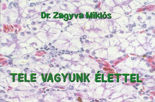 A tizennegyedik. Megjelent Dr. Zagyva Miklós legújabb kötete
