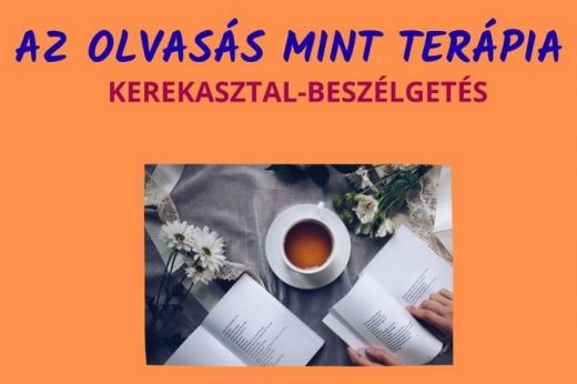 Szavak, amelyek gyógyítanak – kerekasztal-beszélgetés az olvasás terápiás erejéről
