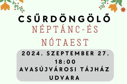 Fergeteges néptánc- és nótaest: „Csűrdöngölő“ az avasújvárosi tájházban