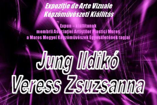 Jung Ildikó és Veress Zsuzsanna alkotásaiból nyílik kiállítás Szatmárnémetiben