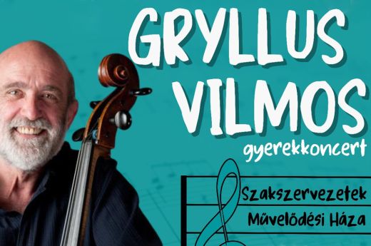 Gyerekkoncerttel érkezik Szatmárnémetibe Gryllus Vilmos