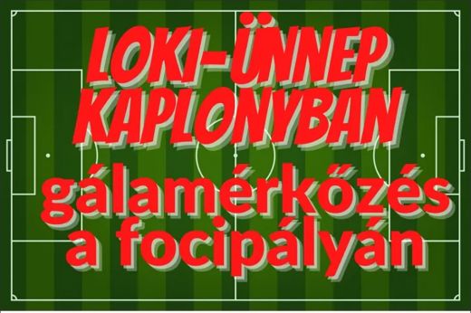 Idén a Loki jön Kaplonyba
