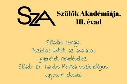 Szülők Akadémiája: Pszichotrükkök az akaratos gyerekek neveléséhez