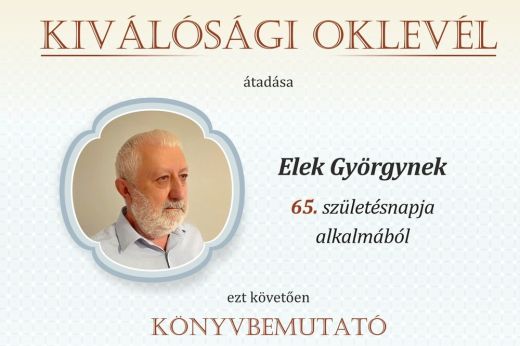 Kiválósági Oklevelet adományoznak Elek György újságíró kollégának