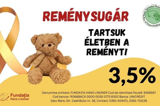 Növeld 3,5%-oddal az onkológiai beteg gyermekek gyógyulási esélyeit! Reménysugár - útitárs a gondviselésben
